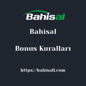 Bahisal Bonus Kuralları