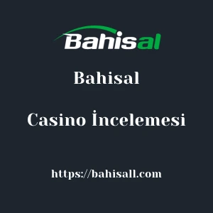 Bahisal Casino İncelemesi