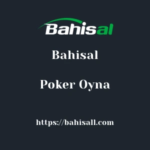 Bahisal Poker Oyna