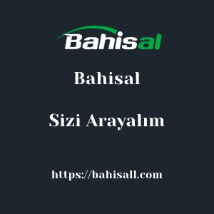Bahisal Sizi Arayalım